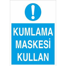 Technopa Kumlama Maskesi Kullan Uyarı Levhası