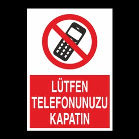 Technopa Lütfen Telefonunuzu Kapatın Uyarı Levhası