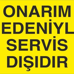 Technopa Onarım Nedeniyle Servis Dışıdır Uyarı Levhası