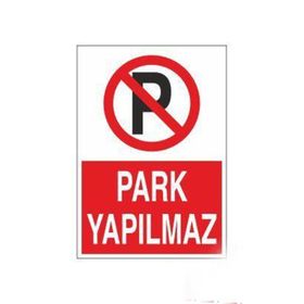 Technopa Park Yapılmaz Uyarı Levhası