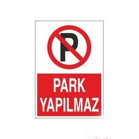 Technopa Park Yapılmaz Uyarı Levhası
