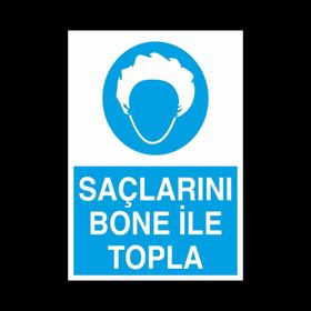 Technopa Saçlarını Bone İle Topla Uyarı Levhası