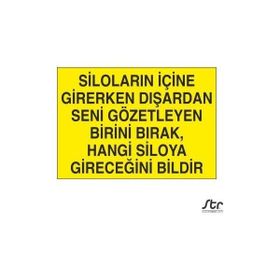 Technopa Silo Kuralı 40 x 60 cm Uyarı Levhası