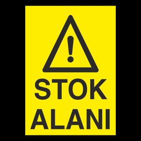 Technopa Stok Alanı Uyarı Levhası