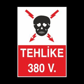 Technopa Tehlike 380 V Uyarı Levhası