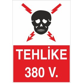 Technopa Tehlike 380 V Uyarı Levhası