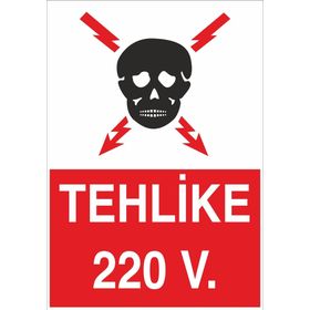 Technopa Teklike 220 V Uyarı Levhası