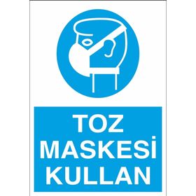 Technopa Toz Maskesi Kullan Uyarı Levhası