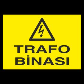 Technopa Trafo Binası Uyarı Levhası