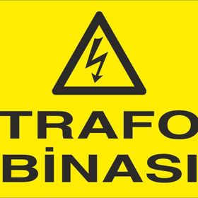 Technopa Trafo Binası Uyarı Levhası
