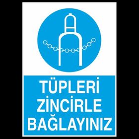 Technopa Tüpleri Zincile Bağlayınız 40 x 60 cm Uyarı Levhası