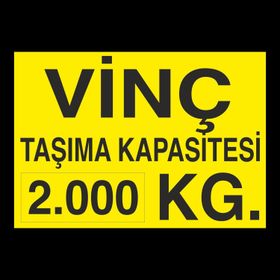 Technopa Vinç Kapasite 2 Ton Uyarı Levhası