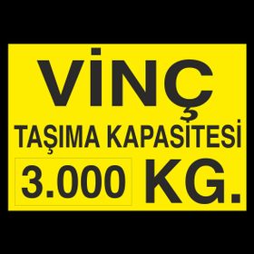 Technopa Vinç Kapasite 3 Ton Uyarı Levhası