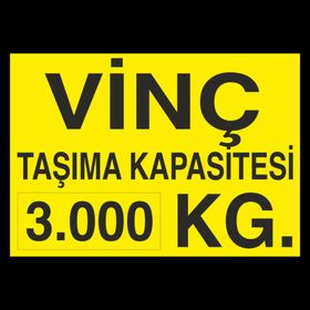 Technopa Vinç Kapasite 3 Ton Uyarı Levhası