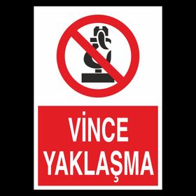 Technopa Vince Yaklaşma Uyarı Levhası