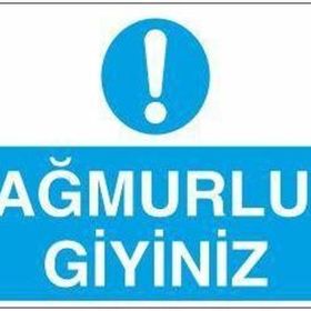 Technopa Yağmurluk Giyiniz Uyarı Levhası