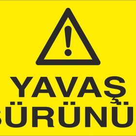Technopa Yavaş Sürünüz Uyarı Levhası
