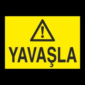 Technopa Yavaşla Uyarı Levhası