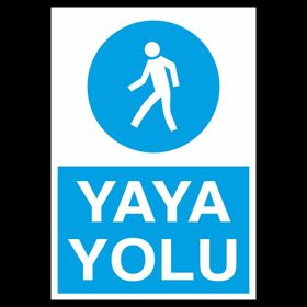 Technopa Yaya Yolu Uyarı Levhası
