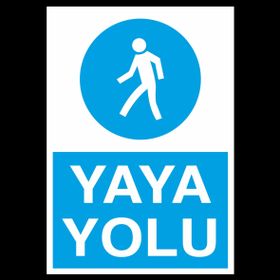 Technopa Yaya Yolu Uyarı Levhası