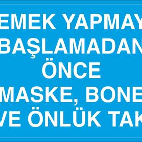 Technopa Yemek Yapmaya Başlamadan Önce Maske Bone Ve Önlük Tak Uyarı Levhası