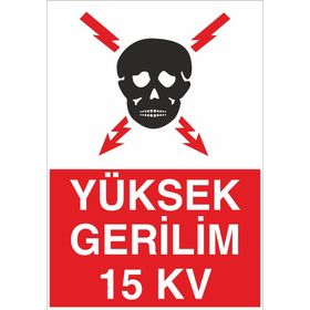 Technopa Yüksek Gerilim Uyarı Levhası