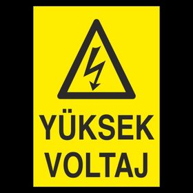 Technopa Yüksek Vol Uyarı Levhası