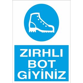 Technopa Zırhlı Botunu Giy Uyarı Levhası