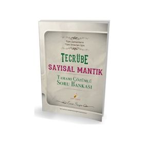 Tecrübe Sayısal Mantık Tamamı Çözümlü Soru Bankası Pelikan Yayınları