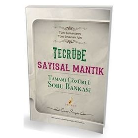 Tecrübe Sayısal Mantık Tamamı Çözümlü Soru Bankası Pelikan Yayınları
