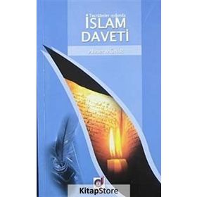 TECRÜBELER IŞIĞINDA İSLAM DAVETI - AHMET MÜNIR