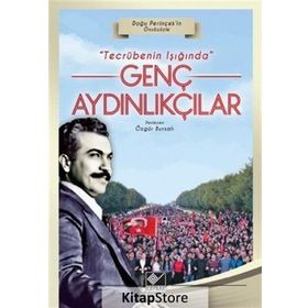 Tecrübenin Işığında Genç Aydınlıkçılar - Özgür Bursalı