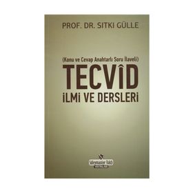 Tecvid İlmi ve Dersleri - Sıtkı Gülle