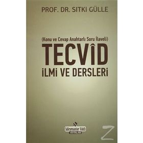Tecvid İlmi ve Dersleri - Sıtkı Gülle