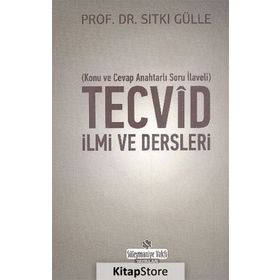 Tecvid İlmi ve Dersleri - Sıtkı Gülle