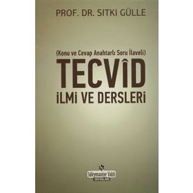 Tecvid İlmi ve Dersleri - Sıtkı Gülle