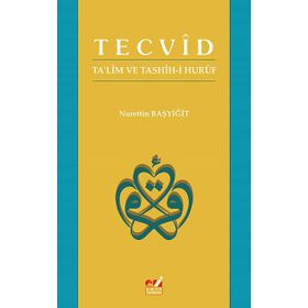 Tecvid Ta'lim ve Tashih-i Huruf Nurettin Başyiğit
