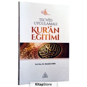Tecvid Uygulamalı Kur'an Eğitimi - Mustafa Kara