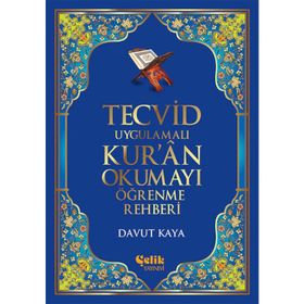 Tecvid Uygulamalı Kur’an Okumayı Öğrenme Rehberi - Davut Kaya