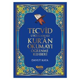 Tecvid Uygulamalı Kur’an Okumayı Öğrenme Rehberi - Davut Kaya