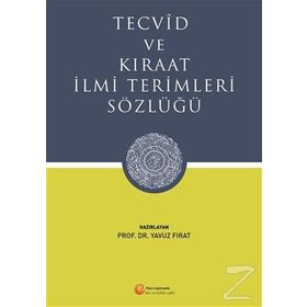 Tecvid ve Kıraat İlmi Terimleri Sözlüğü - Yavuz Fırat
