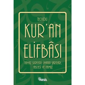 TECVIDLI KUR´AN ELİFBASI NAMAZ SURELERI, İMANIN ŞARTLARI, ABDEST VE NAMAZ - ÖMER FARUK PAKSU