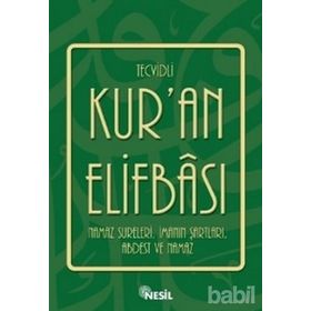 TECVIDLI KUR´AN ELİFBASI NAMAZ SURELERI, İMANIN ŞARTLARI, ABDEST VE NAMAZ - ÖMER FARUK PAKSU