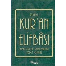 TECVIDLI KUR´AN ELİFBASI NAMAZ SURELERI, İMANIN ŞARTLARI, ABDEST VE NAMAZ - ÖMER FARUK PAKSU