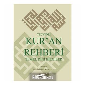Tecvidli Kur’an Rehberi ve Temel Dini Bilgiler - Halil İbrahim Kılıçaslan