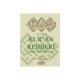Tecvidli Kur’an Rehberi ve Temel Dini Bilgiler - Halil İbrahim Kılıçaslan