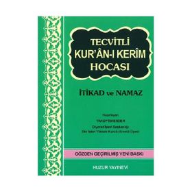 TECVITLI KURÂN-I KERIM HOCASI İTİKAT VE NAMAZ - YAKUP İSKENDER