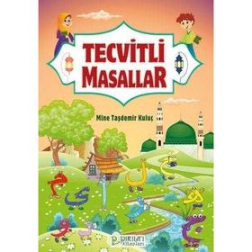 Tecvitli Masallar - Mine Taşdemir Kuluç