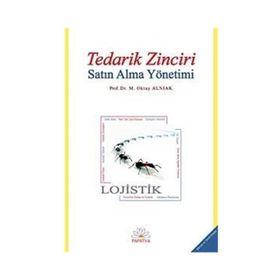 TEDARIK ZINCIRI VE SATIN ALMA YÖNETİMİ - M. OKTAY ALNIAK