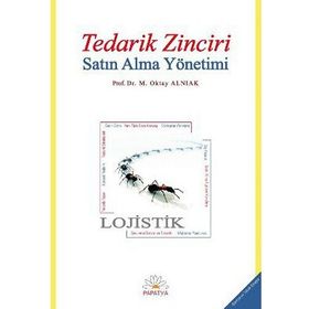 TEDARIK ZINCIRI VE SATIN ALMA YÖNETİMİ - M. OKTAY ALNIAK